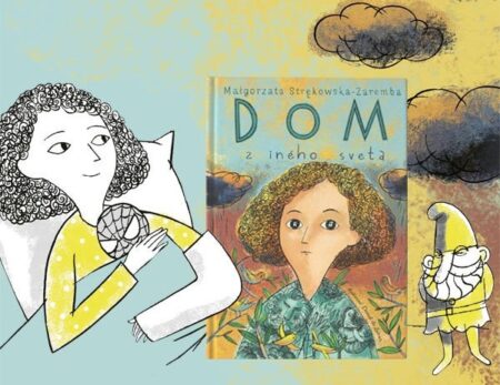 Dom z iného sveta a jeho tajomstvo