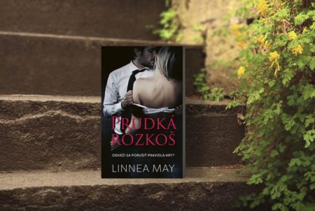 Odváži sa porušiť pravidlá hry? Je tu Prudká rozkoš Prudká rozkoš romantika