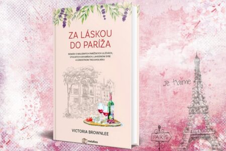 Romantika a lahodné syry. Za láskou do Paríža Za láskou do Paríža