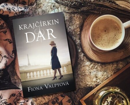 Krajčírkin dar. Dojímavý príbeh z II.svetovej vojny Fiona Valpyová Krajčírkin dar