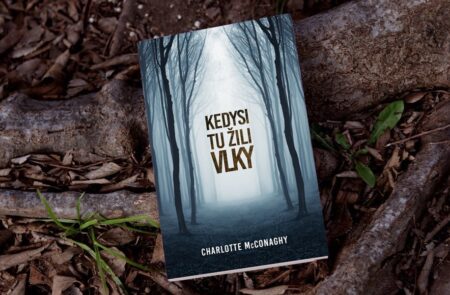 Charlotte McConaghy Kedysi tu žili vlky