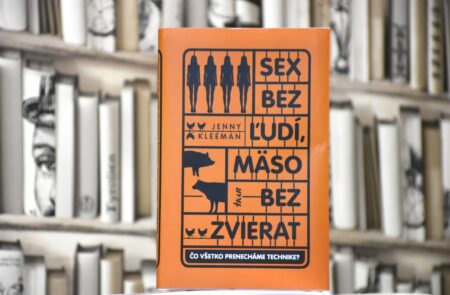 Sex bez ľudí a mäso bez zvierat Sex bez ľudí, mäso bez zvierat