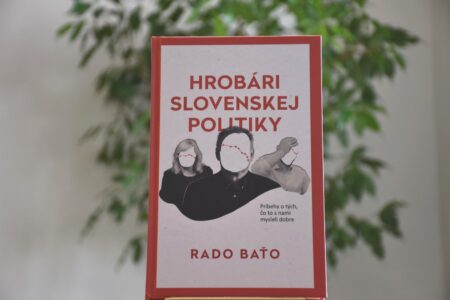 Hrobári slovenskej politiky. Príbehy o tých, čo to s nami mysleli dobre Hrobári slovenskej politiky