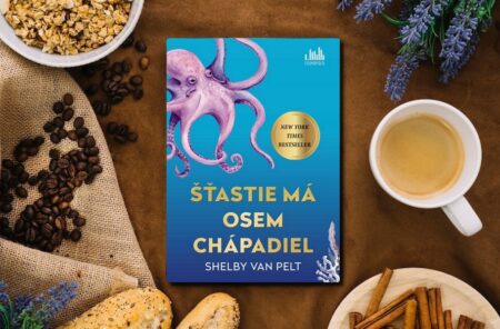Nezvyčajné priateľstvo, ktoré jej zmenilo život. Šťastie má osem chápadiel Šťastie má osem chápadiel