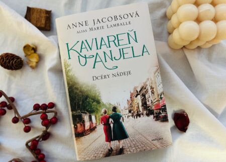 Kaviareň U anjela. Záverečný diel rodinnej ságy s názvom Dcéry nádeje Kaviareň u anjela Dcéry nádeje