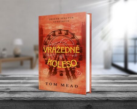 Vražedné koleso Tom Mead