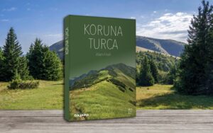 Hory, samota a dobrodružstvo. Koruna Turca je kniha, ktorú si turisti zamilujú koruna turca adam frkáň
