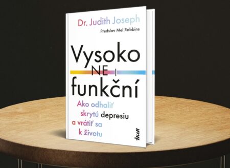 Usmievate sa, pracujete, všetko stíhate… tak prečo sa necítite dobre? vysoko-nefunkcni-judith-joseph