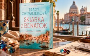 Žena, ktorá sa vzoprela tradíciám. Príbeh Sklárka z Benátok prechádza stáročiami Sklarka-z-benatok-tracy-chevalier